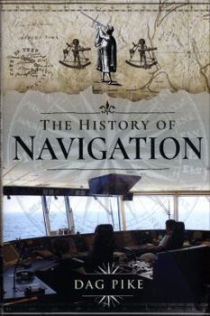 Hardcover The History of Navigation Book