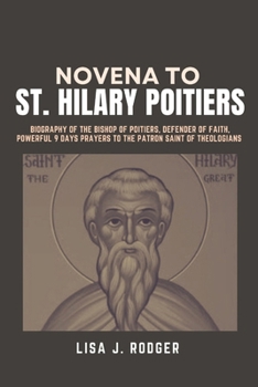 NOVENA TO ST. HILARY POITIERS (NOVENA BOOKS)
