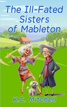 Paperback The Ill-Fated Sisters of Mableton Book