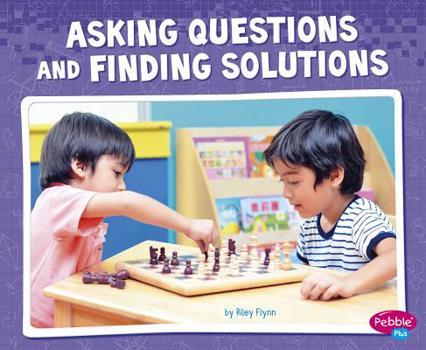 Hardcover Asking Questions and Finding Solutions Book