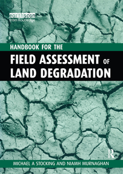 Paperback A Handbook for the Field Assessment of Land Degradation Book