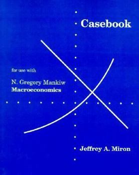 Paperback Casebook for Use with Macroeconomics Book