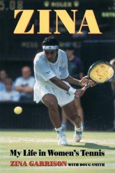 Paperback Zina: My Life in Women's Tennis Book