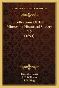 Paperback Collections Of The Minnesota Historical Society V6 (1894) Book