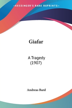 Paperback Giafar: A Tragedy (1907) Book