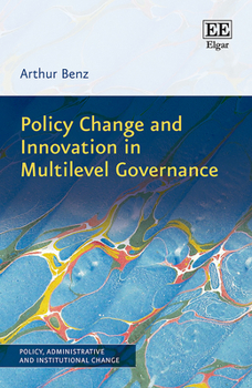 Hardcover Policy Change and Innovation in Multilevel Governance Book