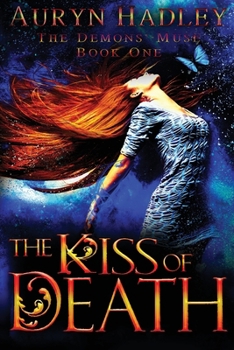 The Kiss of Death - Book #1 of the Demons' Muse