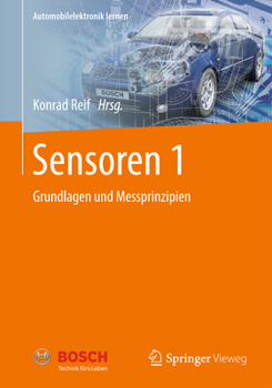 Sensoren 1: Grundlagen und Messprinzipien (Automobilelektronik lernen)