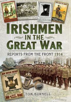 Hardcover Irishmen in the Great War: Reports from the Front 1914 Book