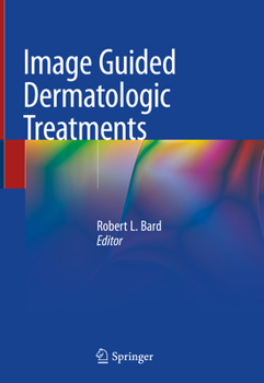 Hardcover Image Guided Dermatologic Treatments Book