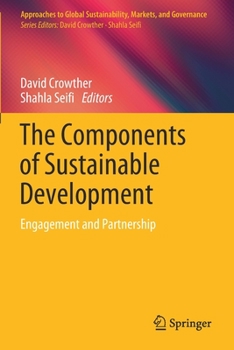 Paperback The Components of Sustainable Development: Engagement and Partnership Book