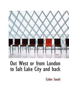 Out West or from London to Salt Lake City and Back