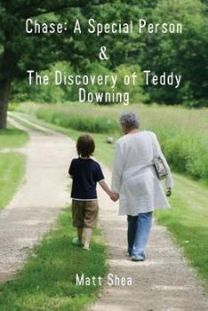 Paperback Chase: A Special Person & the Discovery of Teddy Downing Book