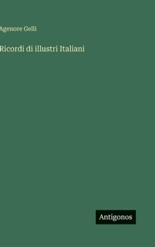 Hardcover Ricordi di illustri Italiani [Italian] Book