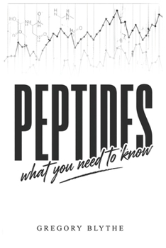 Paperback Peptides - What you need to know! Book