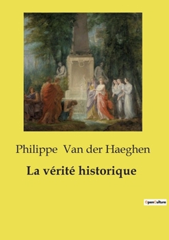 Paperback La vérité historique [French] Book