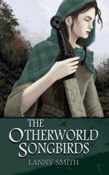 Paperback The Otherworld Songbirds Book