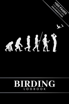 Birding Evolution Bird Watching Ornithology Log Book Journal Notebook Diary : Bird Identification Ornithologist Field Notepad Birder Record with 110 Pages in 6 X 9 Inch for Spotting Observation Tracki