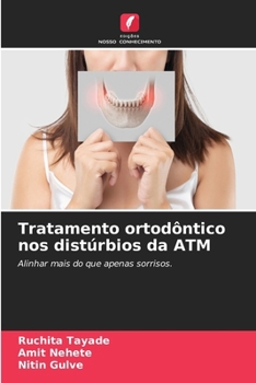 Tratamento ortodôntico nos distúrbios da ATM (Portuguese Edition)