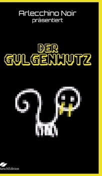 Hardcover Der Gulgenwutz: Teil 1 [German] Book