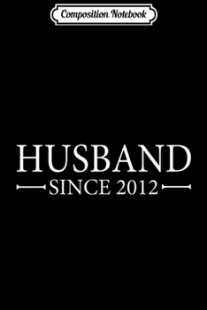 Composition Notebook: Wedding Anniversary Gifts Epic Husband Since October 2016  Journal/Notebook Blank Lined Ruled 6x9 100 Pages