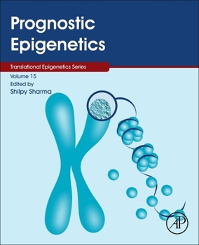 Hardcover Prognostic Epigenetics: Volume 15 Book