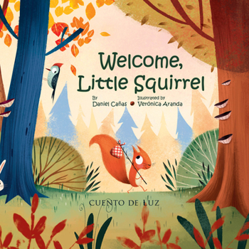 Hardcover Welcome, Little Squirrel Book