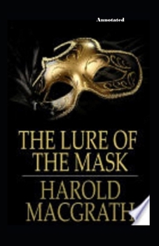Paperback The Lure of the Mask Annotated Book