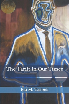 Paperback The Tariff In Our Times Book