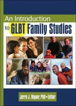 Paperback An Introduction to Glbt Family Studies Book