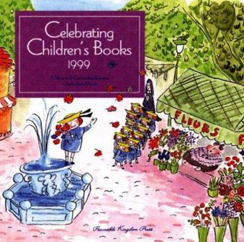 Calendar Cal 99 Celebrating Children's Books Calendar Book