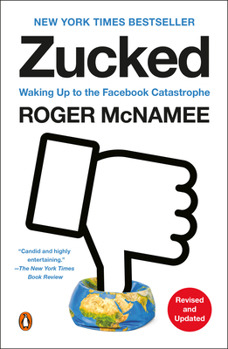 Paperback Zucked: Waking Up to the Facebook Catastrophe Book