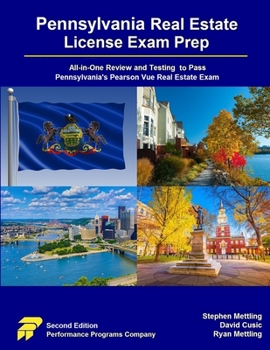 Paperback Pennsylvania Real Estate License Exam Prep: All-in-One Review and Testing to Pass Pennsylvania's Pearson Vue Real Estate Exam Book