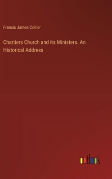 Hardcover Chartiers Church and its Ministers. An Historical Address Book