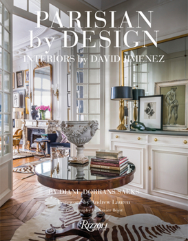 Hardcover Parisian by Design: Interiors by David Jimenez Book