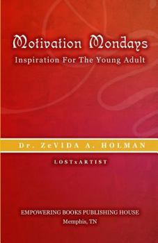 Motivation Monday: Inspiration For The Young Adult