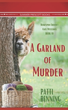 A Garland of Murder (Homespun Crochet Cozy Mysteries)