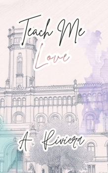 Paperback Teach Me Love Book