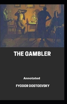 Paperback The Gambler Annotated Book