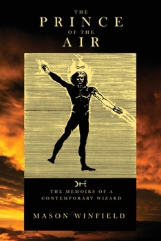 Paperback The Prince of the Air - The Memoirs of a Contemporary Wizard Book