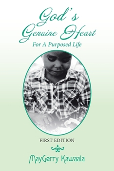 Paperback God's Genuine Heart for a Purposed Life Book