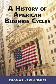 Paperback A History of American Business Cycles Book