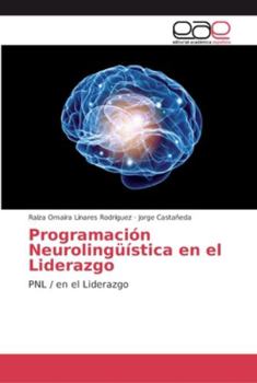 Paperback Programación Neurolingüística en el Liderazgo [Spanish] Book