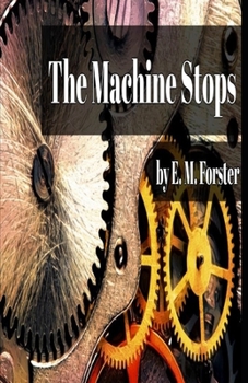 Paperback The Machine Stops Illustrated Book
