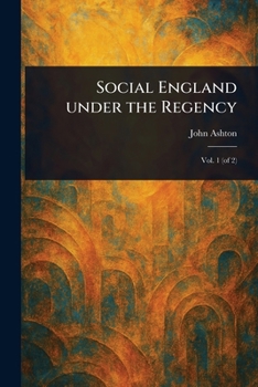 Paperback Social England Under the Regency Book