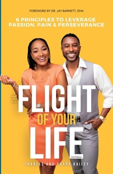 Paperback The Flight Of Your Life Book