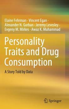 Hardcover Personality Traits and Drug Consumption: A Story Told by Data Book