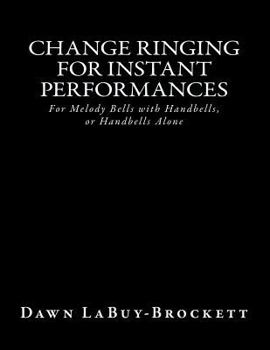 Paperback Change Ringing For Instant Performances Book