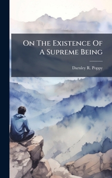 Hardcover On The Existence Of A Supreme Being Book