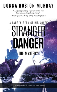 Paperback Stranger Danger: An intense mystery thriller Book